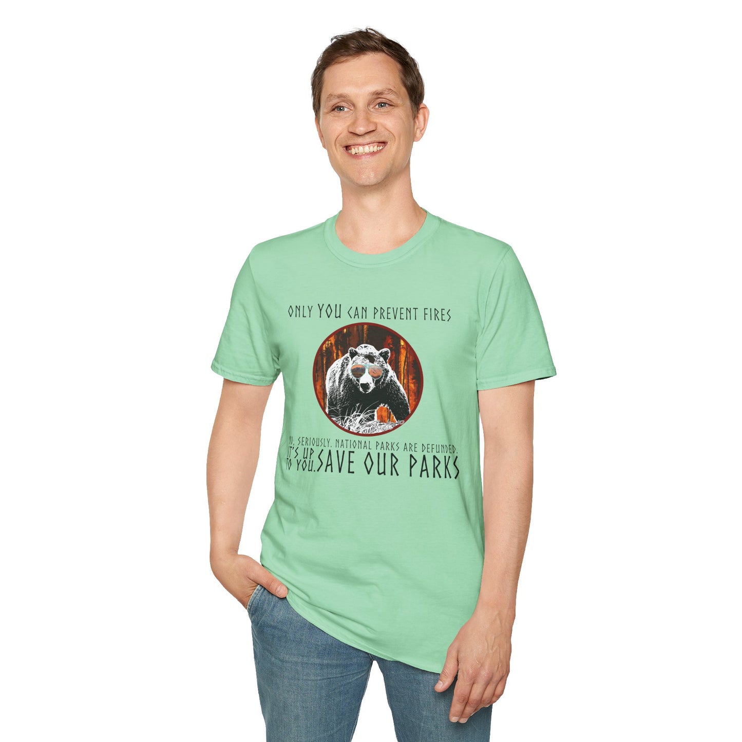 Only You Can Prevent Fires Softstyle Unisex Bear T-Shirt - National Parks Support - Protect Parks, Conservation