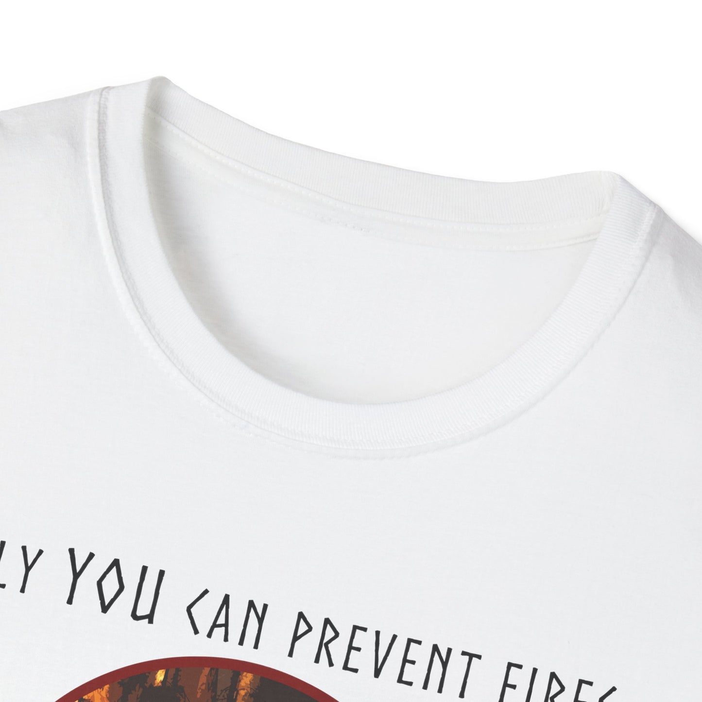 Only You Can Prevent Fires Softstyle Unisex Bear T-Shirt - National Parks Support - Protect Parks, Conservation