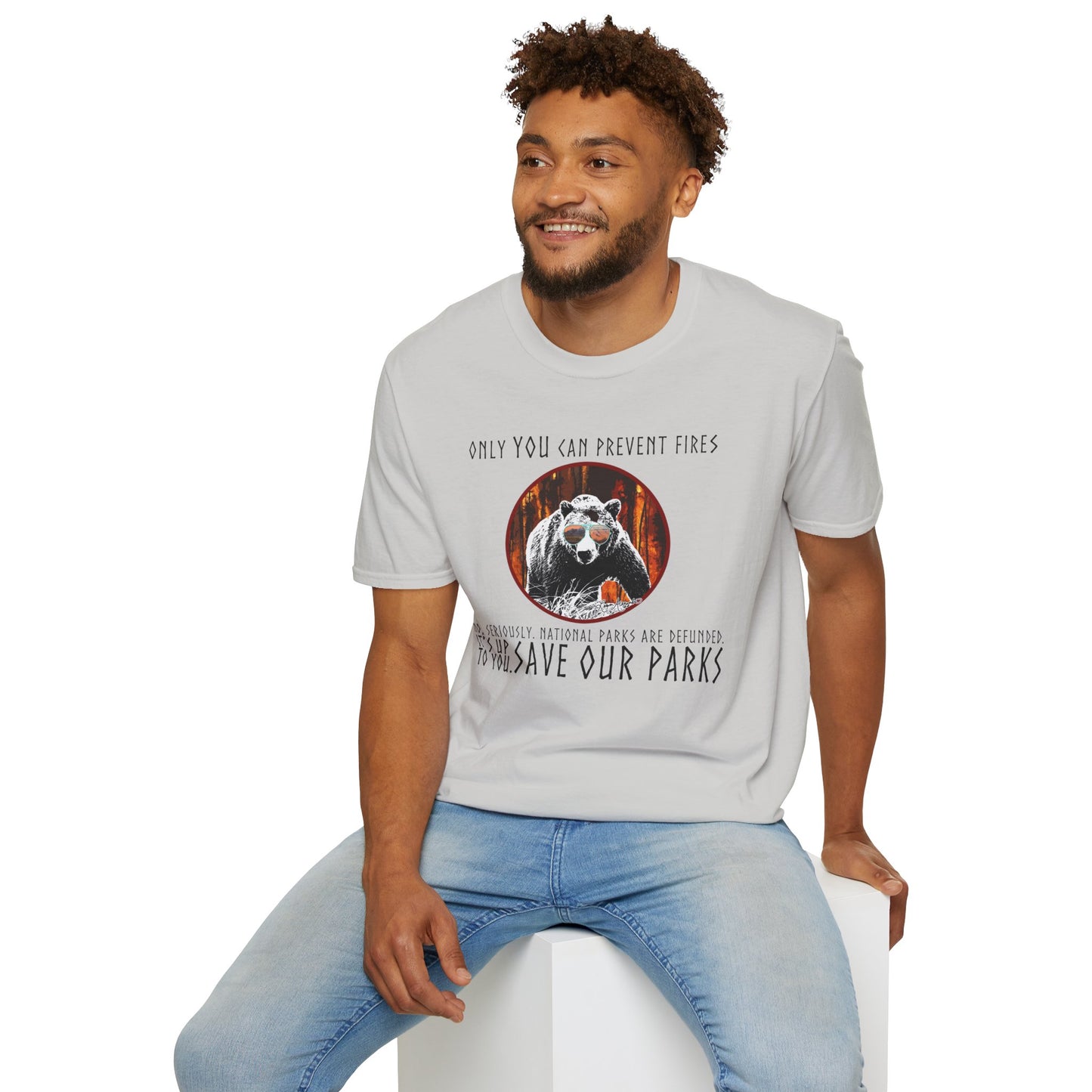Only You Can Prevent Fires Softstyle Unisex Bear T-Shirt - National Parks Support - Protect Parks, Conservation