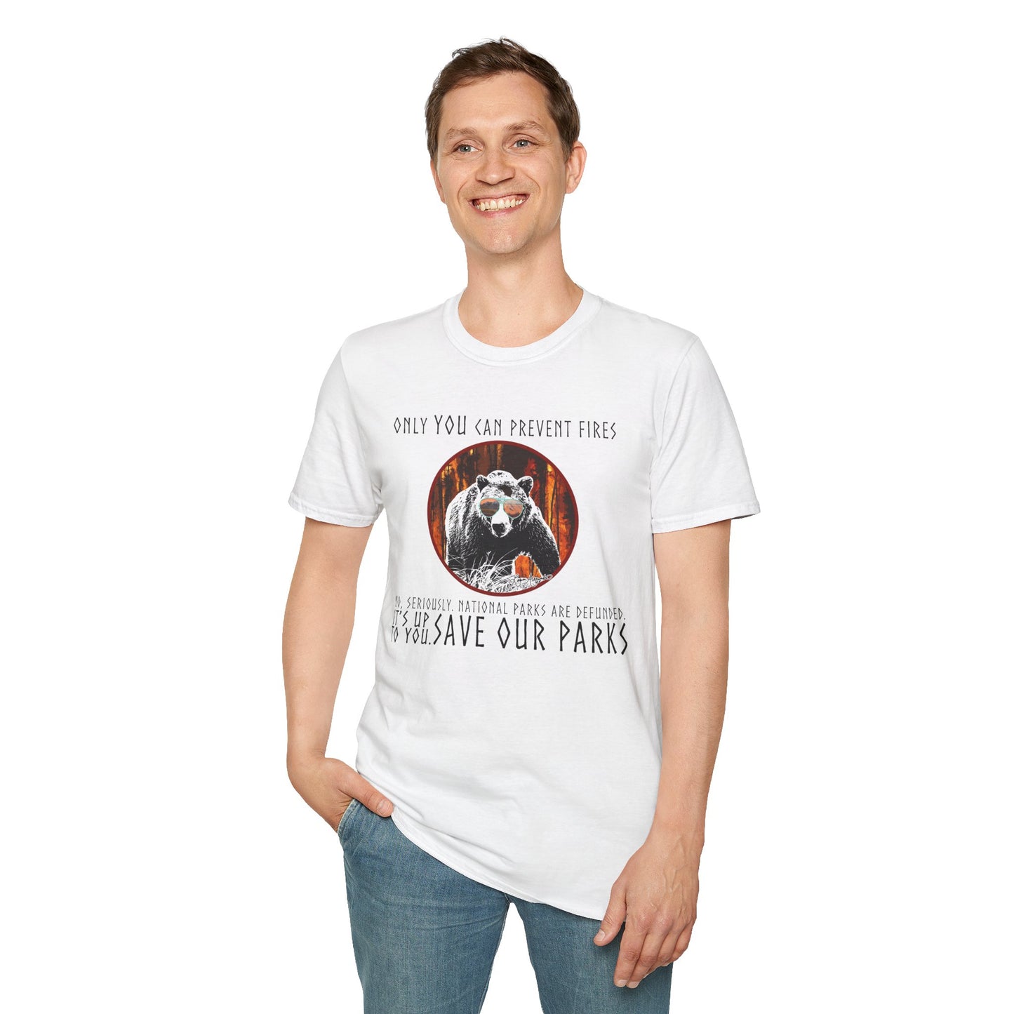 Only You Can Prevent Fires Softstyle Unisex Bear T-Shirt - National Parks Support - Protect Parks, Conservation