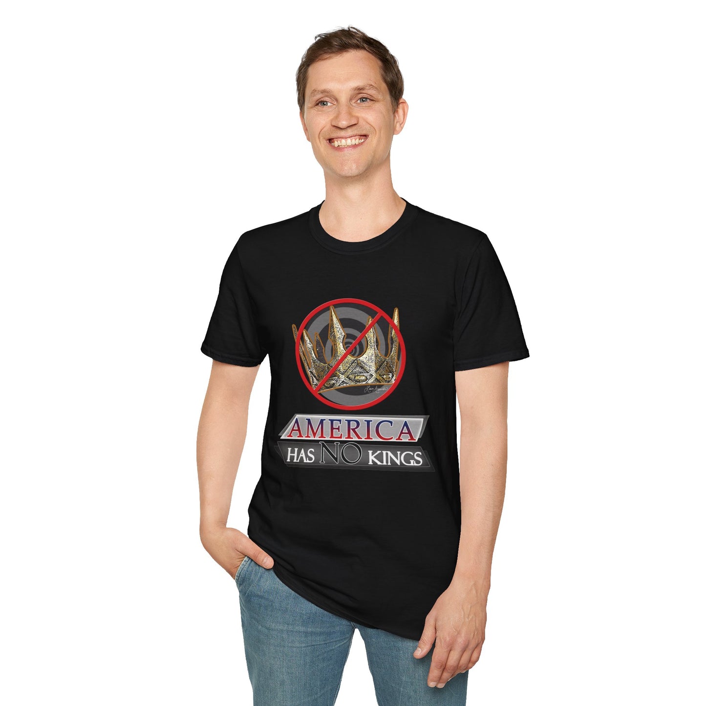 America Has No Kings - Political Funny Unisex Softstyle T-Shirt