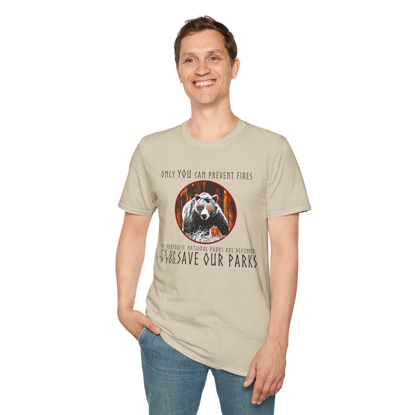 Only You Can Prevent Fires Softstyle Unisex Bear T-Shirt - National Parks Support - Protect Parks, Conservation