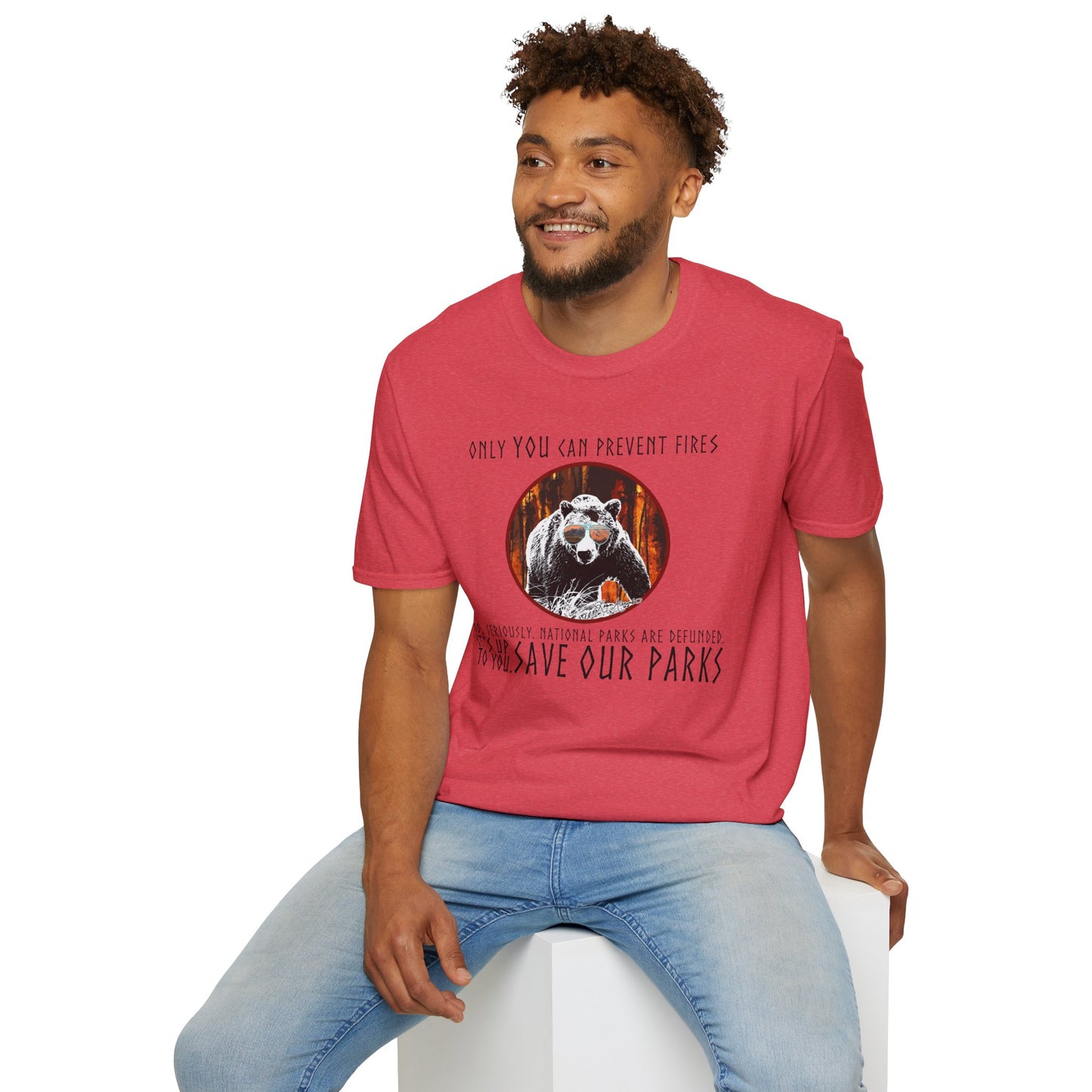 Only You Can Prevent Fires Softstyle Unisex Bear T-Shirt - National Parks Support - Protect Parks, Conservation