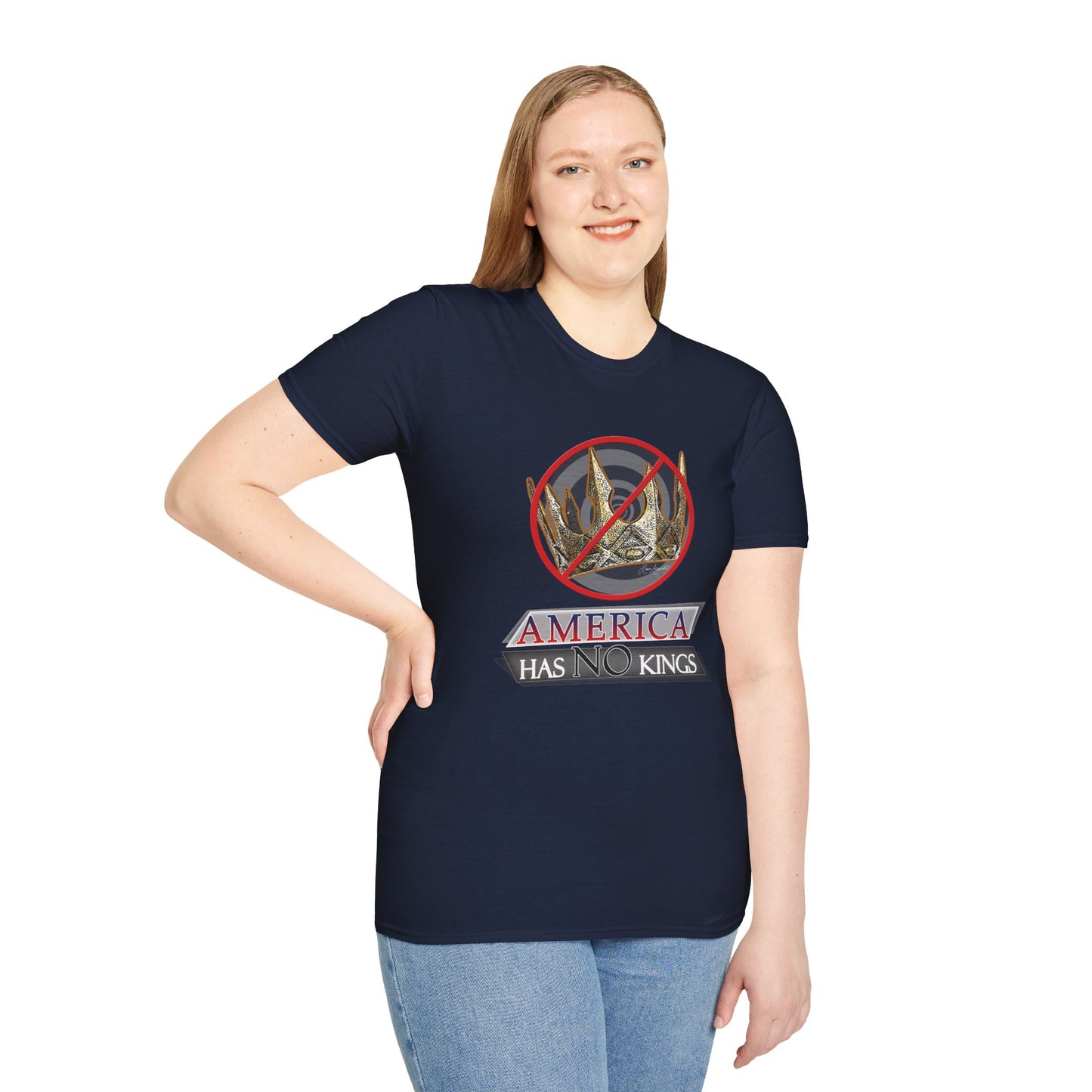 America Has No Kings - Political Funny Unisex Softstyle T-Shirt
