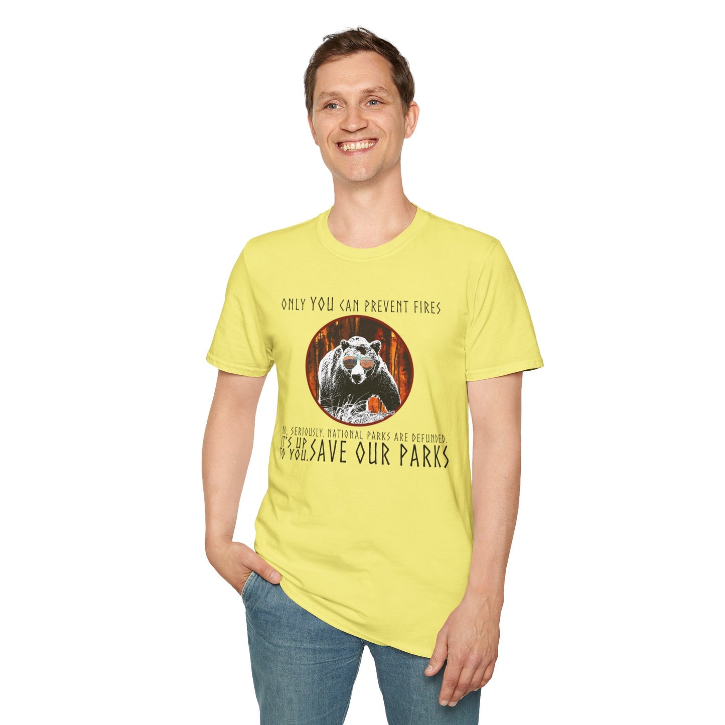 Only You Can Prevent Fires Softstyle Unisex Bear T-Shirt - National Parks Support - Protect Parks, Conservation